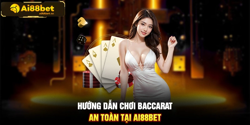 Mẹo Đánh Baccarat Trên Sảnh AE Sexy Tại AI88BET Chi Tiết 3 MAX B110